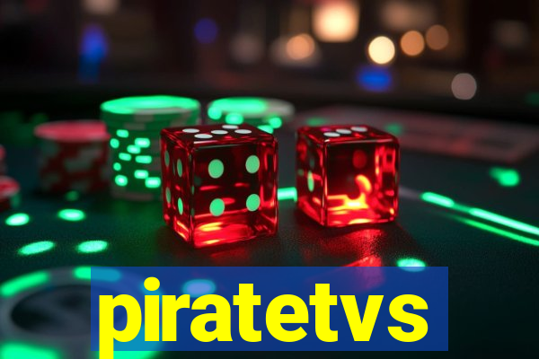 piratetvs