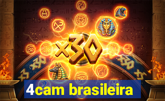 4cam brasileira