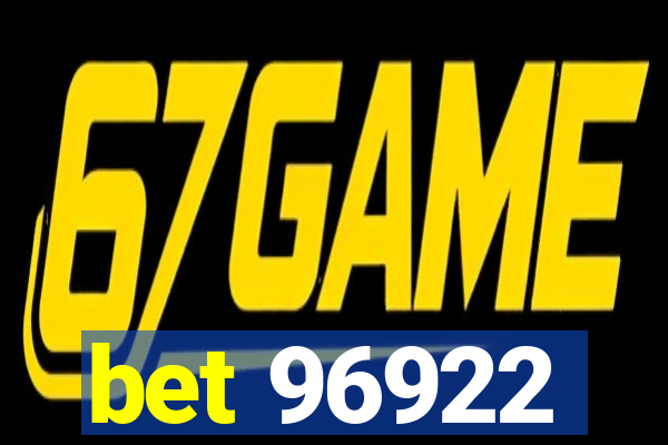 bet 96922