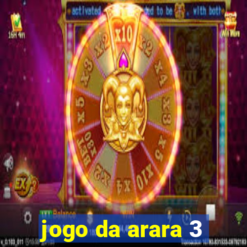 jogo da arara 3
