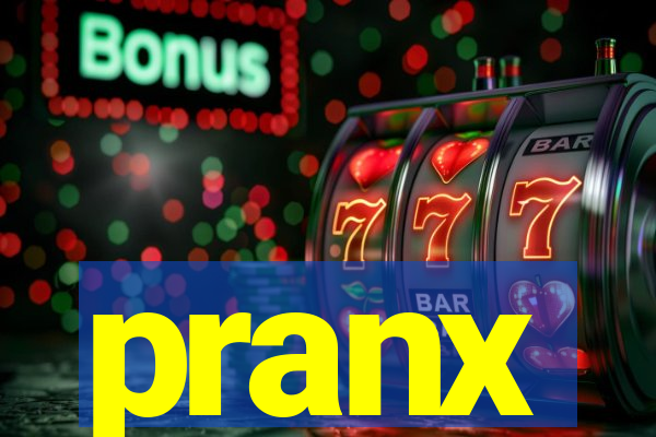 pranx