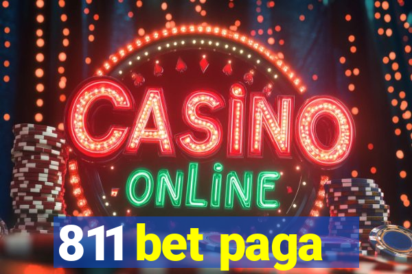 811 bet paga