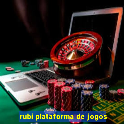 rubi plataforma de jogos
