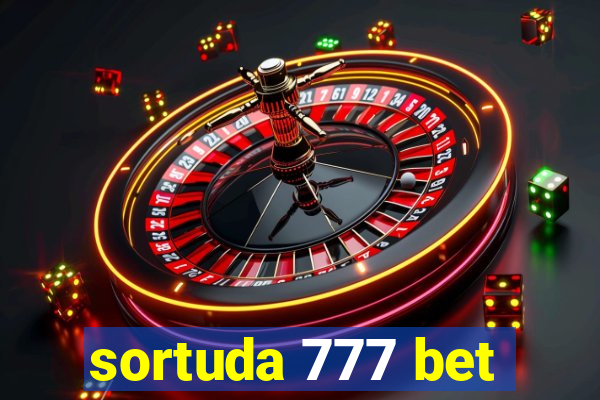sortuda 777 bet