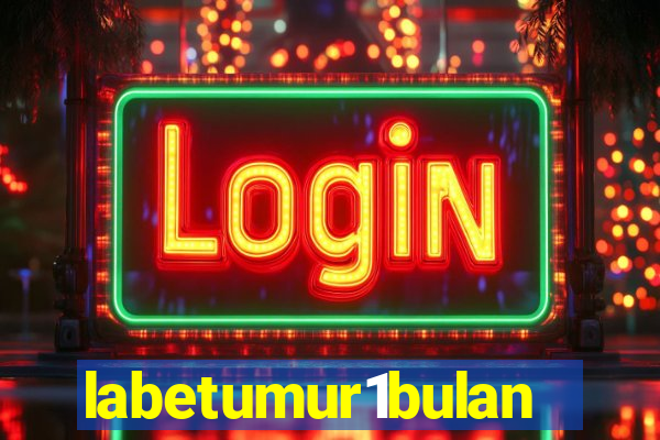 labetumur1bulan