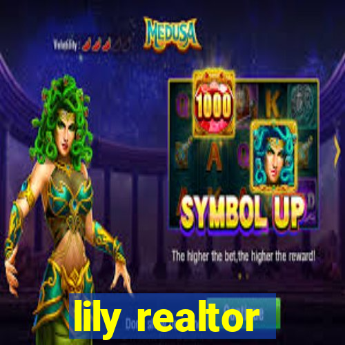 lily realtor