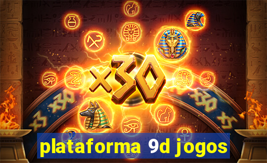 plataforma 9d jogos