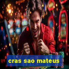 cras sao mateus