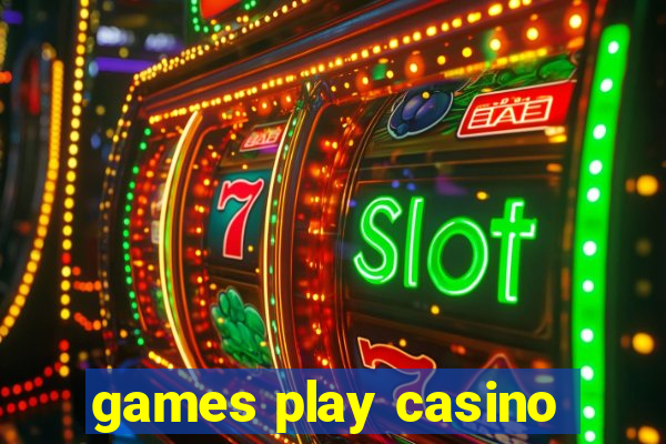 games play casino