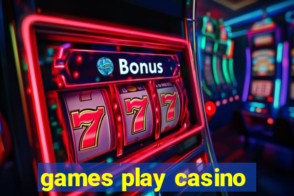 games play casino