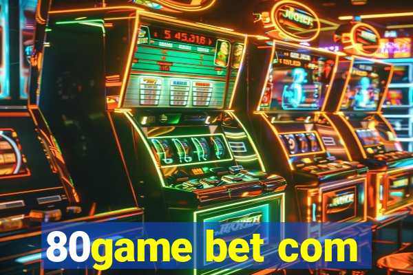 80game bet com