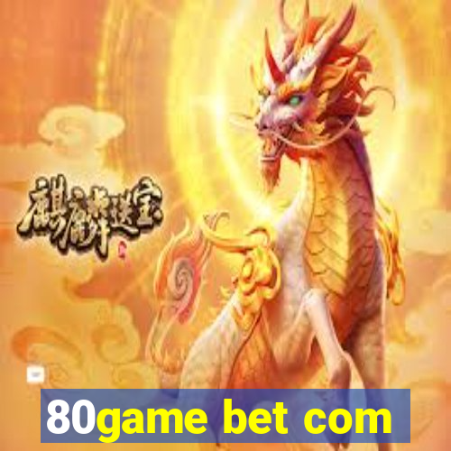 80game bet com