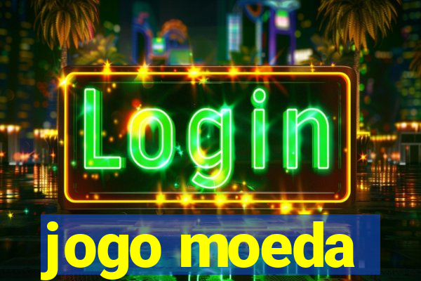 jogo moeda