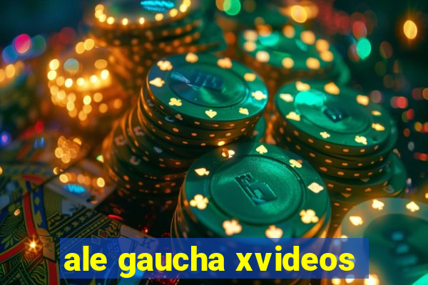 ale gaucha xvideos