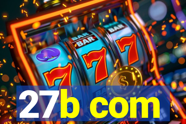 27b com