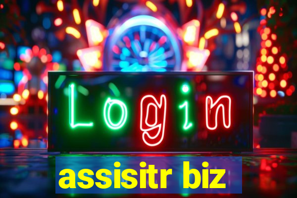 assisitr biz