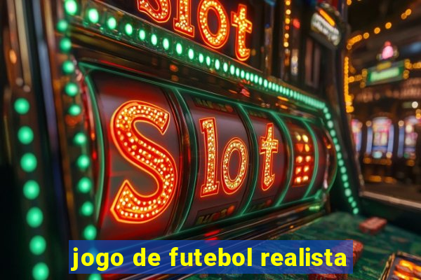 jogo de futebol realista