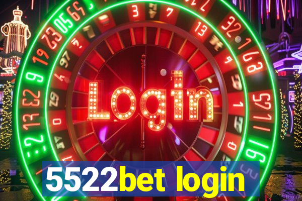 5522bet login