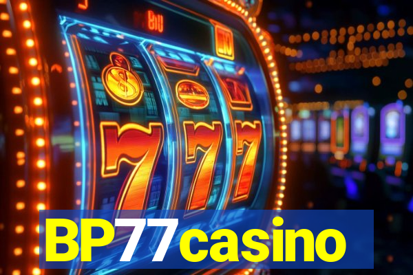 BP77casino
