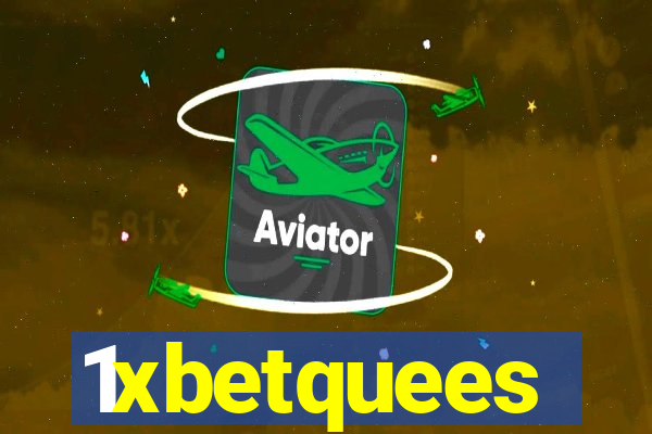1xbetquees