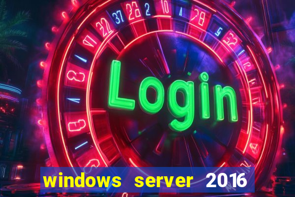 windows server 2016 download iso pt-br