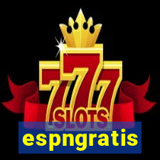 espngratis