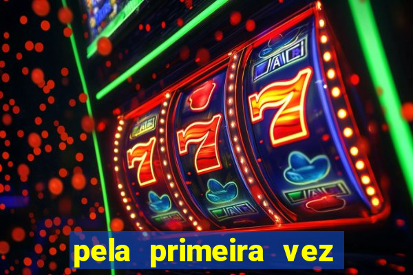 pela primeira vez livro gestor pdf