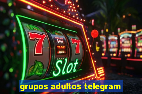 grupos adultos telegram