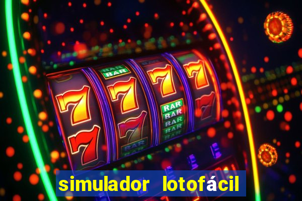 simulador lotofácil só matemática