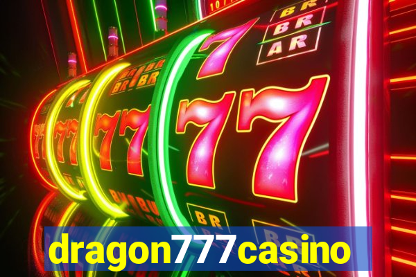 dragon777casino
