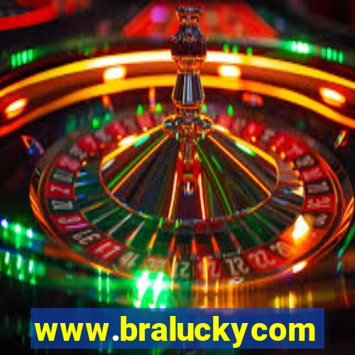 www.braluckycom