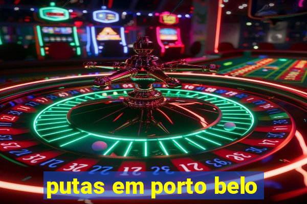 putas em porto belo