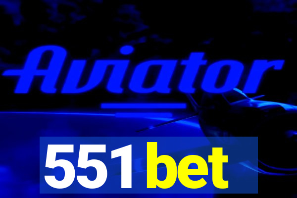551 bet