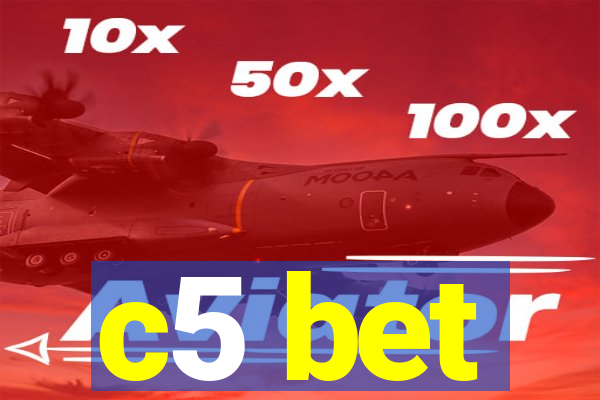c5 bet