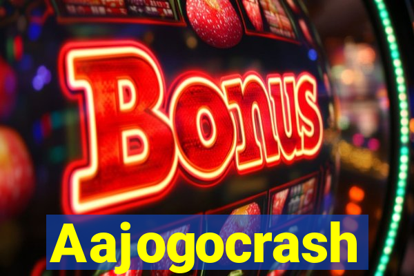 Aajogocrash