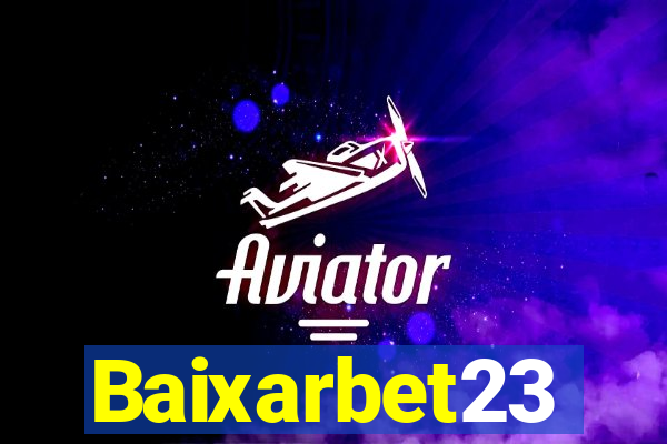 Baixarbet23