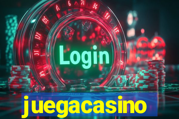 juegacasino