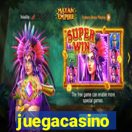 juegacasino