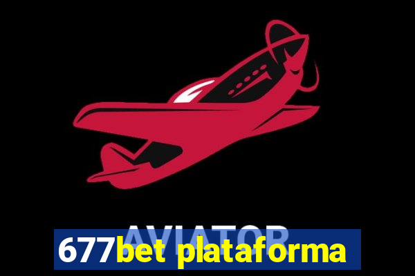 677bet plataforma