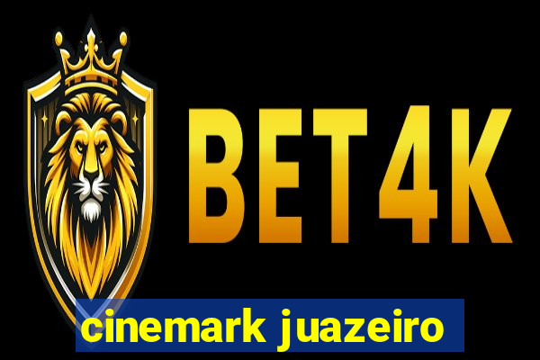 cinemark juazeiro