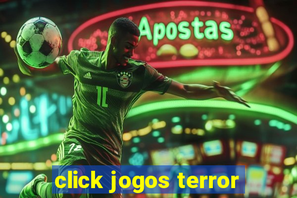 click jogos terror