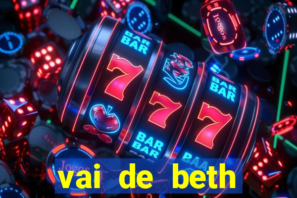 vai de beth gusttavo lima
