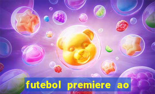futebol premiere ao vivo gratis