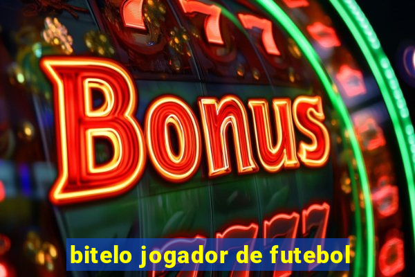 bitelo jogador de futebol