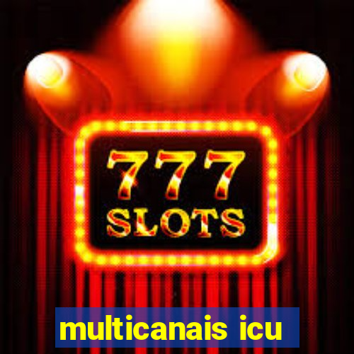 multicanais icu