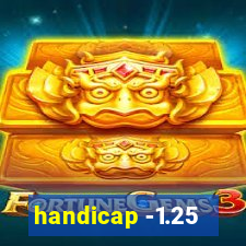 handicap -1.25