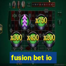 fusion bet io