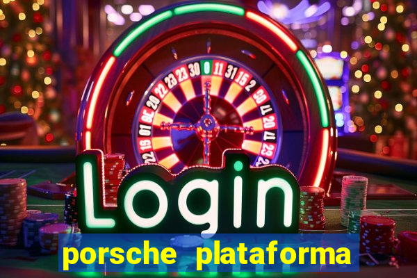 porsche plataforma de jogos
