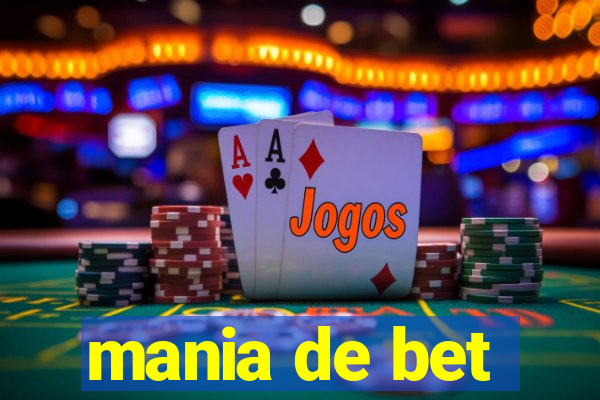 mania de bet