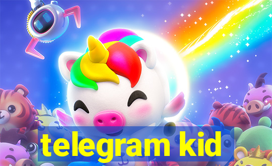 telegram kid